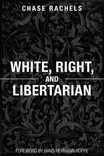 White, Right, and Libertarian