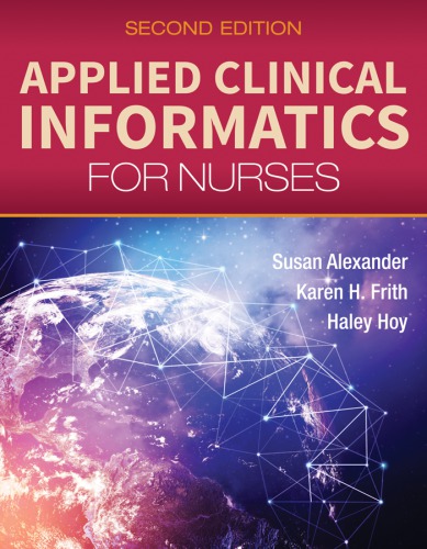 Applied Clinical Informatics for Nurses(2019, 2nd Ed)