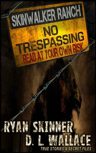 Skinwalker Ranch: No Trespassing