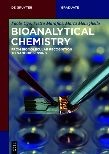 Bioanalytical Chemistry: From Biomolecular Recognition to Nanobiosensing