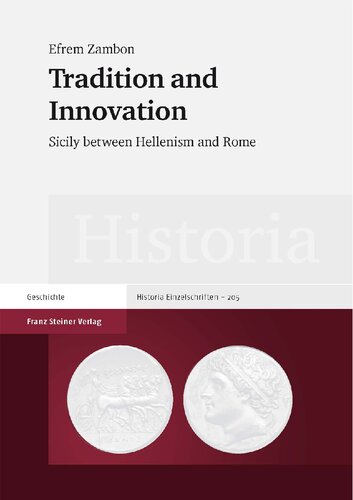 Tradition and Innovation: Sicily Between Hellenism and Rome