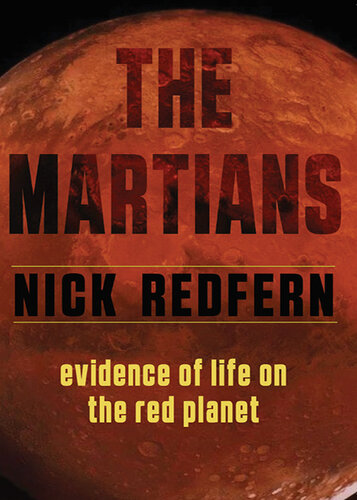 The Martians: Evidence of Life on the Red Planet