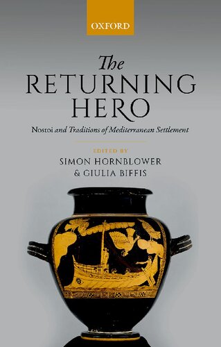 The Returning Hero: Nostoi and Traditions of Mediterranean Settlement