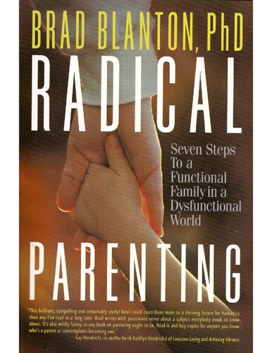 Radical Parenting: Seven Steps to a Functional Family in a Dysfunctional World