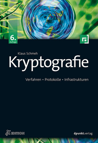 Kryptografie · Verfahren, Protokolle, Infrastrukturen (iX Edition)