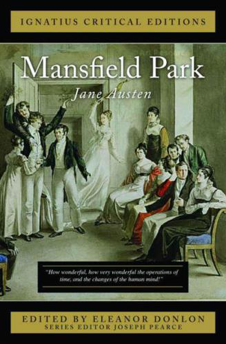 Mansfield Park: With an Introduction, Contemporary Opinions, and Contemporary Criticism