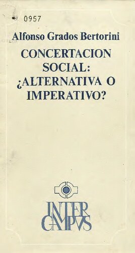 Concertación social: ¿alternativa o imperativo?