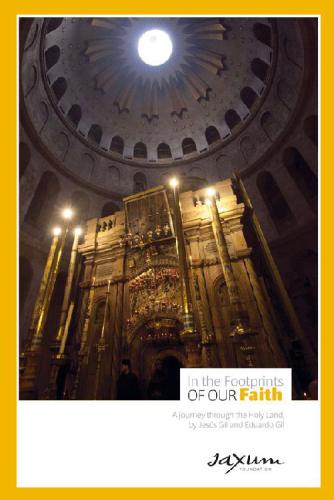 In the Footprints of Our Faith: A journey through the Holy Land