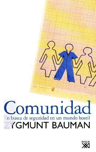 Comunidad : en busca de seguridad en un mundo hostil