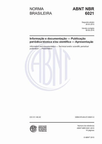 [ABNT NBR 6021:2015] Informação e documentação — Publicação periódica técnica e/ou científica — Apresentação (Versão Corrigida: 2016)