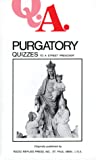 Purgatory Quizzes: Quizzes to a Street Preacher