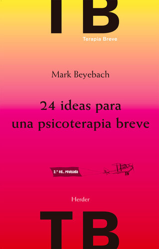 24 ideas para una psicoterapia breve 2ª ed.