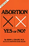 Abortion: Yes or No?