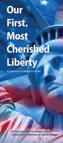 Our First, Most Cherished Liberty