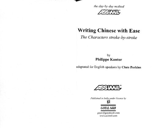 Writing Chinese with Ease: The Characters Stroke-By-Stroke