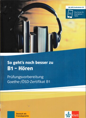 So geht's zu B1 - Hören: Prüfungsvorbereitung Goethe-/ÖSZ-Zertifikat B1. Buch und MP3-Audio-Daten-CD