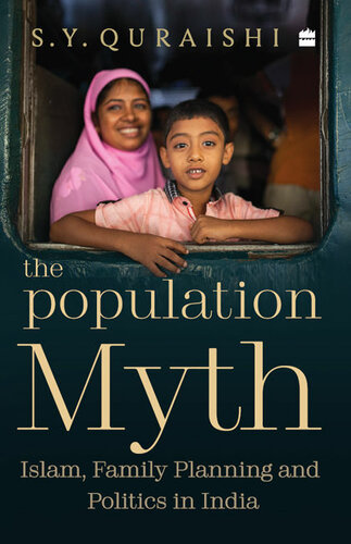 The Population Myth: Islam, Family Planning and Politics in India