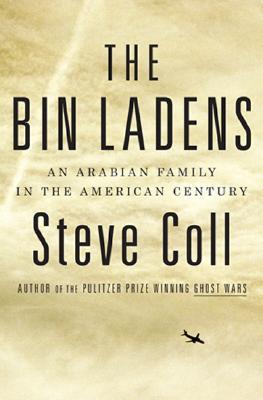 The Bin Ladens: An Arabian Family in the American Century