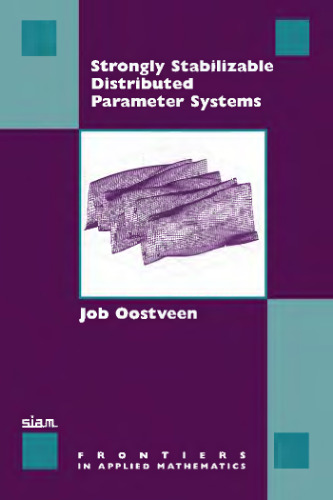 Strongly Stabilizable Distributed Parameter Systems