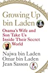 Growing Up bin Laden: Osama’s Wife and Son Take Us Inside Their Secret World