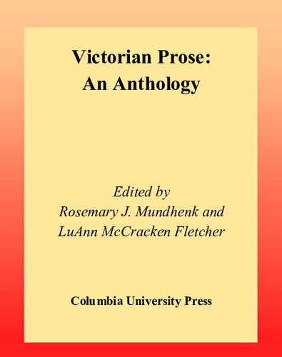 Victorian Prose: An Anthology