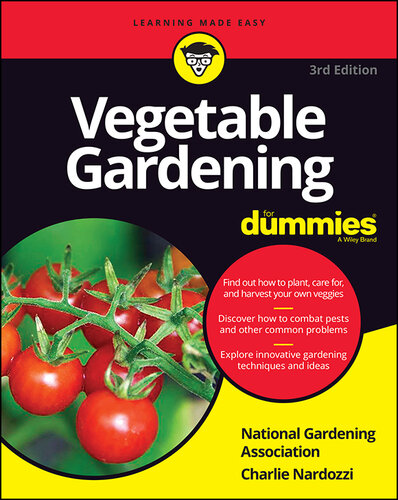 Vegetable Gardening for Dummies: 3rd edition