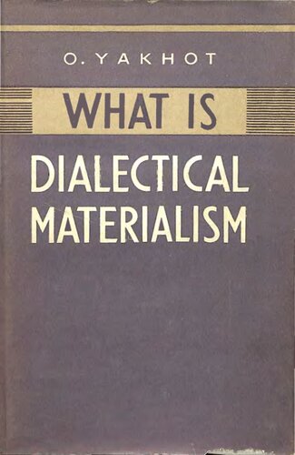 What is Dialectical Materialism