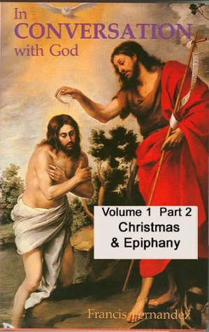 In Conversation with God - Volume 1 Part 2: Christmas and Epiphany