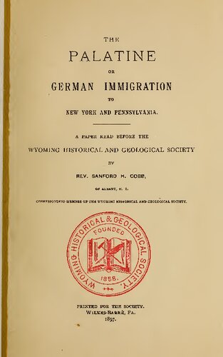 The Palatine or German Immigration to New York and Pennsylvania