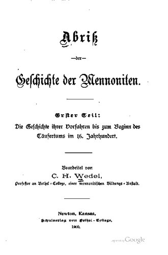 Die Geschichte ihrer Vorfahren bis zum Beginn des Täufertums im 16. Jahrhundert