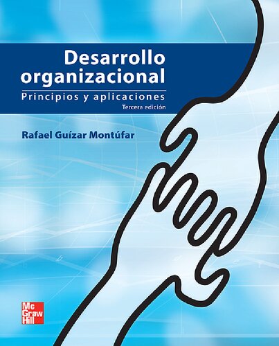 Desarrollo organizacional : principios y aplicaciones