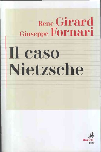 Il caso Nietzsche. La ribellione fallita dell'Anticristo. Nuova ediz.