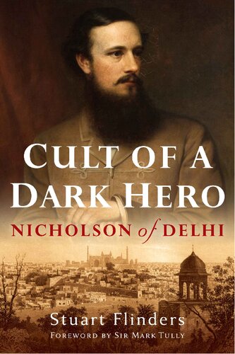 Cult of a Dark Hero: Nicholson of Delhi