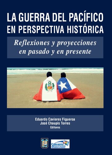 La Guerra Del Pacifico En Perspectiva Historica