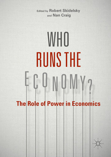 Who Runs the Economy?: The Role of Power in Economics