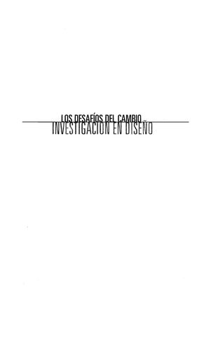 Los desafios del cambio : investigación en diseño