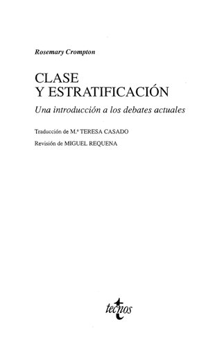 Clase y estratificación : una introducción a los debates actuales