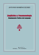 Lingüística y fenomenología: Fundamento poético del lenguaje