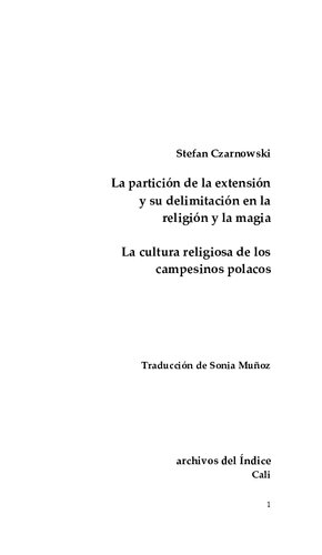 La partición de la extensión y su delimitación en la religión y la magia ; la cultura religiosa de los campesinos polacos