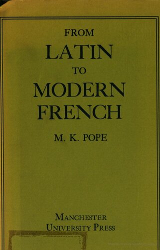 From Latin to Modern French : with especial consideration of Anglo-Norman, revision 1952