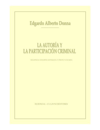 La autoría y la participación criminal