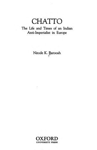 Chatto: the life and times of an Indian anti-imperialist in Europe