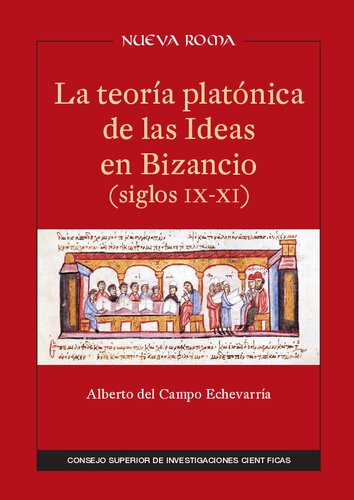 La teoría platónica de las ideas en Bizancio (siglos IX-XI)