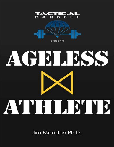 Tactical Barbell Presents: Ageless Athlete