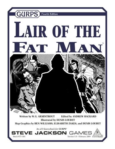 GURPS 4th edition. Lair of the Fat Man