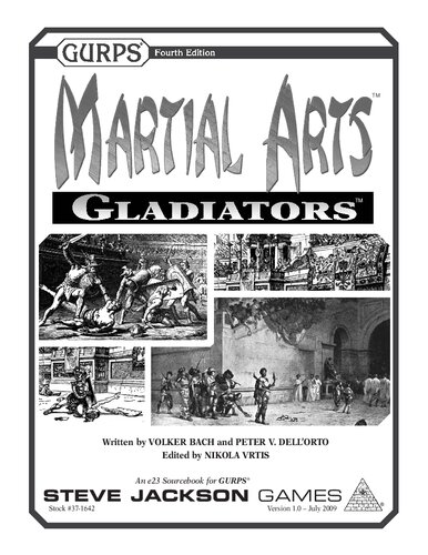 GURPS 4th edition. Martial Arts: Gladiators