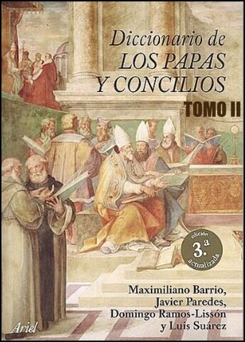 Diccionario De Los Papas Y Concilios II