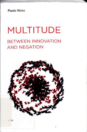 Multitude: Between Innovation and Negation