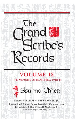 Grand Scribe's Records, Volume IX : the Memoirs of Han China, Part II