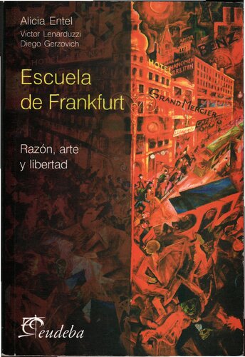 Escuela de Frankfurt : razón, arte y libertad